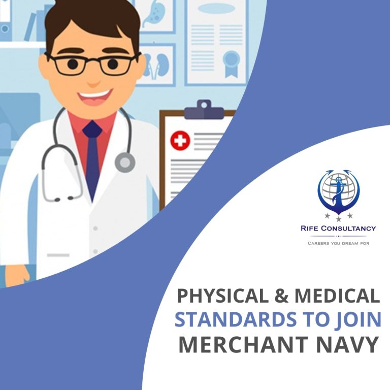 Physical & Medical Requirenments in Merchant Nvay for Indian students