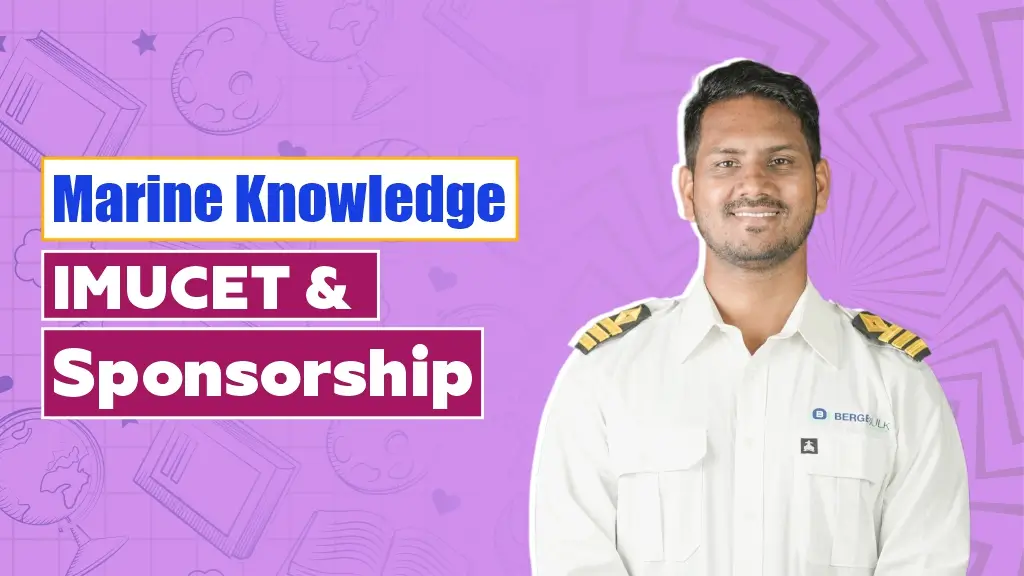 Marine Knowledge: IMUCET | Sponsorship Exams