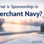 What is Sponsorship in the Merchant Navy and Why Is It Important?
